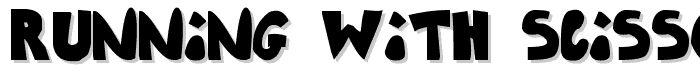 Running With Scissors font